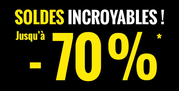 SOLDES INCROYABLES ! jusqu'à -70%